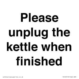 Please unplug the kettle when finished